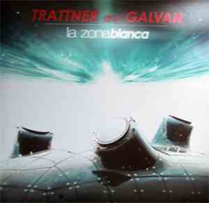 Jonathan Trattner & Bryan Galvan - La Zona Blanca