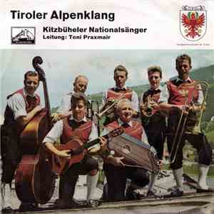 Kitzbüheler Nationalsänger - Tiroler Alpenklang