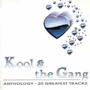 Kool & The Gang - Anthology - 20 Greatest Tracks