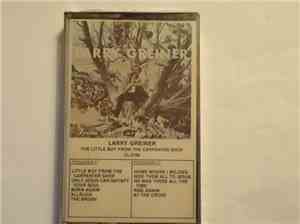 Larry Greiner - The Little Boy From The Carpenter Shop