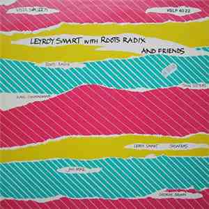 Leyroy Smart With Roots Radix - Leyroy Smart With Roots Radix And Friends