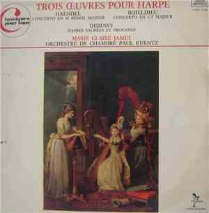 Marie-Claire Jamet - Trois Oeuvres Pour Harpe