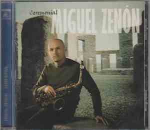 Miguel Zenon - Ceremonial
