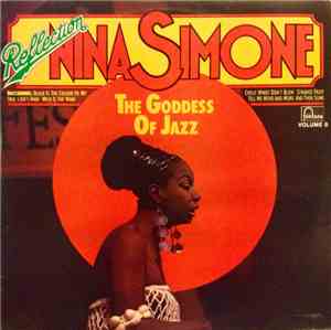 Nina Simone - The Goddess Of Jazz