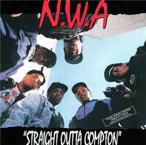 N.W.A - Straight Outta Compton