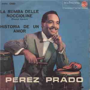 Perez Prado E La Sua Orchestra - La Rumba Delle Noccioline (Peanut Vendor)  ...