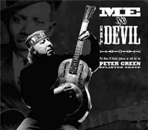Peter Green Splinter Group, Robert Johnson - Me & The Devil