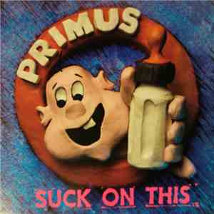 Primus - Suck On This
