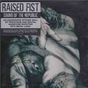 Raised Fist - Sound Of The Republic