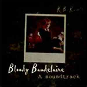 R.B. Russell - Bloody Baudelaire - A Soundtrack