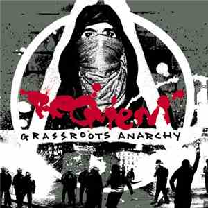 Requiem  - Grassroots Anarchy