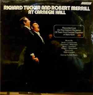 Richard Tucker , Robert Merrill - At Carnegie Hall