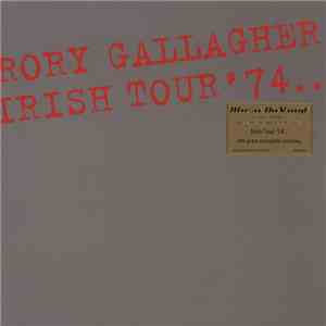 Rory Gallagher - Irish Tour '74..