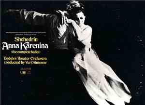 Shchedrin, Bolshoi Theatre Orchestra Conducted By Yuri Simonov - Anna Karen ...