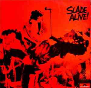 Slade - Slade Alive!