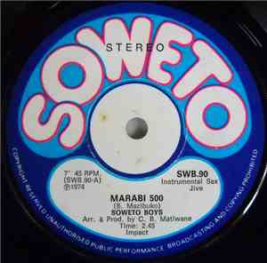 Soweto Boys - Marabi 500 / Jive Gumba Gumba