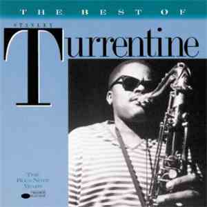 Stanley Turrentine - The Best Of Stanley Turrentine