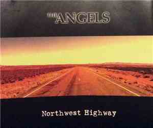 The Angels - Northwest Highway