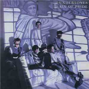 The Undertones - The Sin Of Pride