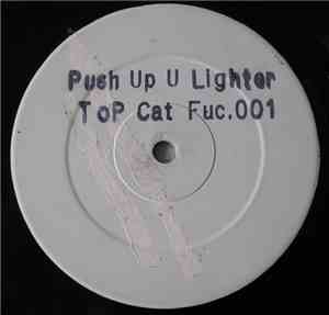 Top Cat - Push Up U Lighter