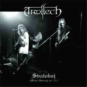 Trollech - Svatoboj