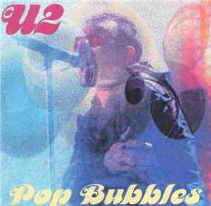 U2 - Pop Bubbles