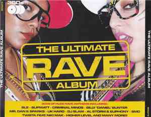 Various - The Ultimate Rave Album