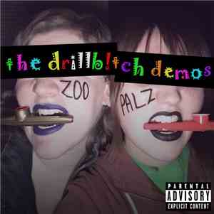 Zoo Palz - The Drillbitch Demos