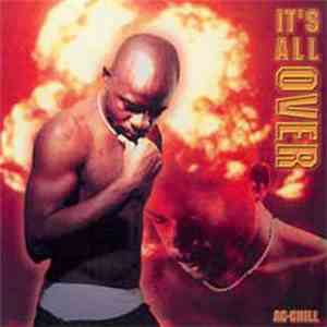 A.C. Chill - It's All Ova