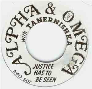 Alpha & Omega With  Tanernishka - Justice Has To Be Seen / California V Pow ...