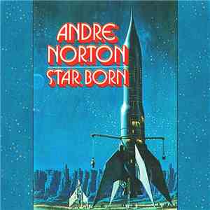 Andre Norton - Star Born