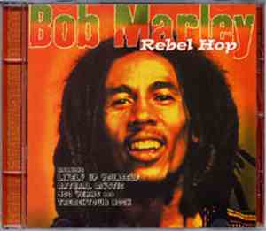Bob Marley - Rebel Hop