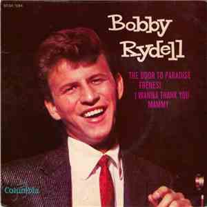 Bobby Rydell - The Door To Paradise