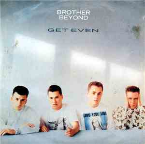 Brother Beyond - Get Even