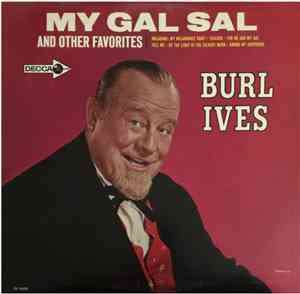 Burl Ives - My Gal Sal And Other Favorites