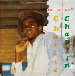Charlie Chaplin  - Free Africa !!