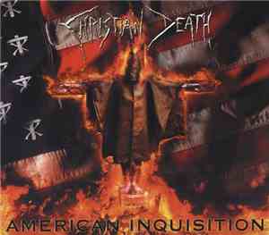 Christian Death - American Inquisition