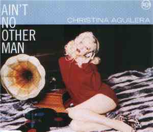 Christina Aguilera - Ain't No Other Man