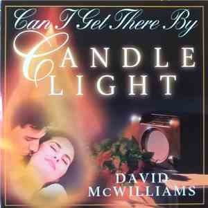 David McWilliams - Can I Get There By Candlelight / Days Of Pearly Spencer