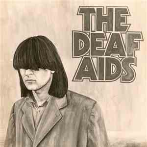 Deaf Aids - Do It Again / Peep Show / Aren't People Strange