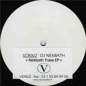 DJ Nekbath - Nekbath Traxx EP
