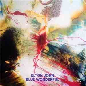 Elton John - Blue Wonderful