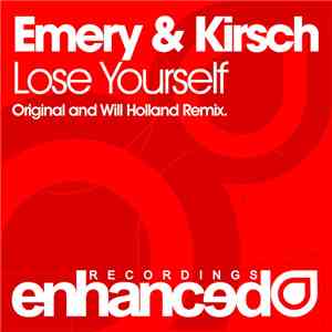Emery & Kirsch - Lose Yourself