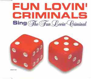 Fun Lovin' Criminals - The Fun Lovin' Criminal