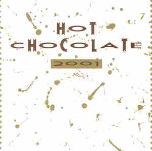 Hot Chocolate - 2001