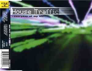 House Traffic - Everyday Of My Life