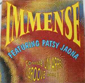 Immense  Featuring Patsy Jaona - Comme Un Appel (Groove Mix)