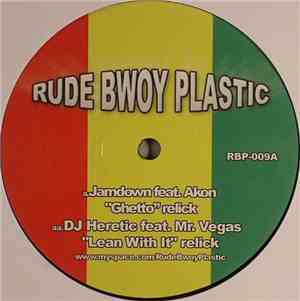 Jamdown / Heretic - Ghetto Relick / Lean With It Relick