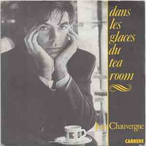 Jean Chauvergne - Dans Les Glaces Du Tea Room
