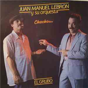 Juan Manuel Lebron Y Su Orquesta - El Grubo